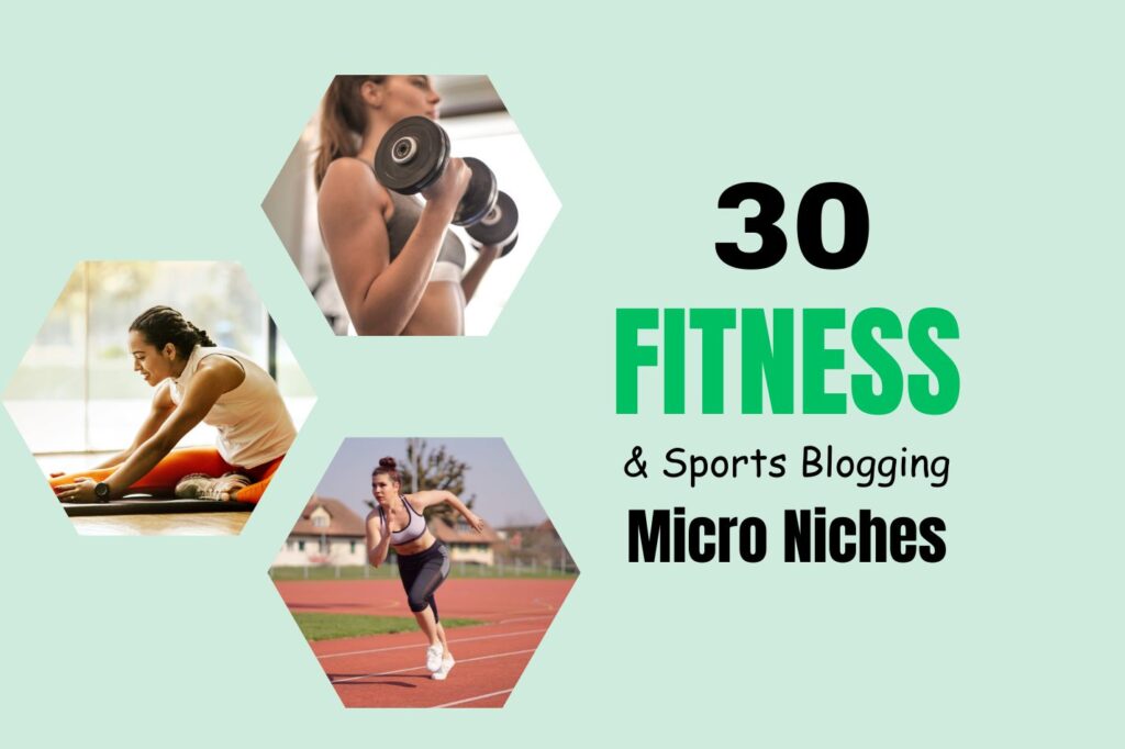 fitness and sports blogging micro niches